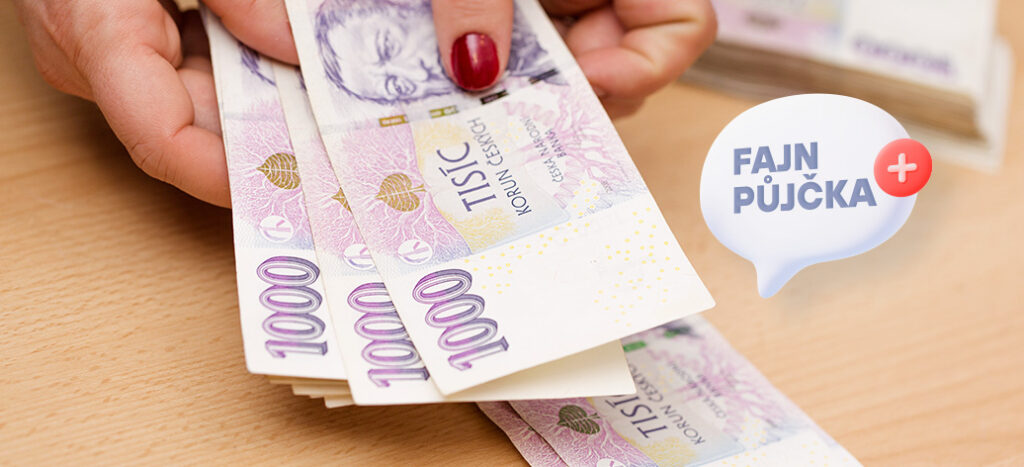 Rychlá půjčka na ruku? Je tu Fajn půjčka